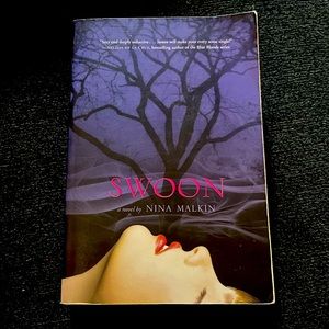 Swoon Nina Malkin Young Adult Teen Dark Romance Paranormal Fiction Book